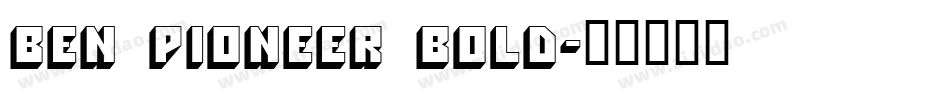 Ben Pioneer Bold字体转换